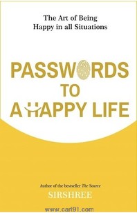 Passwords To A Happy Life