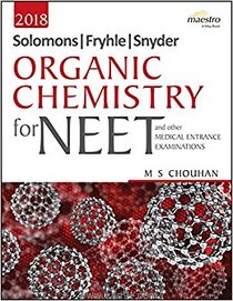 Organic Chemistry For NEET And Other Medical Entrance Examinations