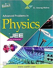 Advanced Problems In Physics For JEE Main And Advanced
