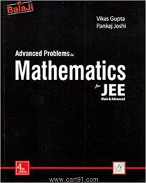 Advanced Problems in Mathematics for JEE Main And Advanced
