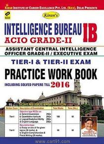 Intelligence Bureau ACIO Grade II Practive Work Book