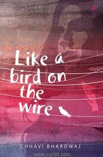Like a Bird on the Wire