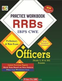 RRBs IBPS (CWE) Preliminary And Main Exam Practice Workbook