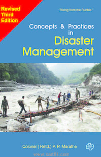 Concepts And Practices In Disaster Management
