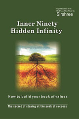 Inner Ninety Hidden Infinity - The Secret of Staying at the Peak of Success