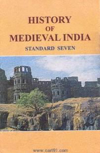 History Of Medieval India (English 7th Std Maharashtra Board)