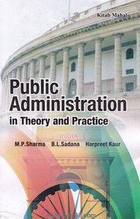 Indian Administration In Theory And Practice