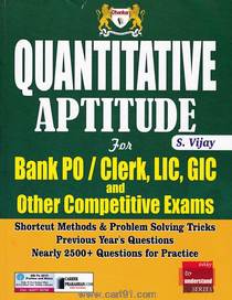 Quantitative Aptitude For Bank Po Clerk LIC GIC And Other Competitive Exams