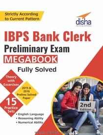 IBPS Bank Clerk Preliminary Exam MegaBook  Fully Solved 2nd Edition