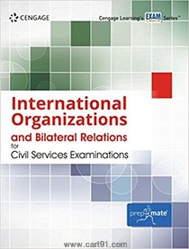 International Organizations And Bilateral Relations For Civil Services Examinations