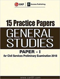 15 Practice Papers General Studies Paper I For Civil Services Preliminary Examination