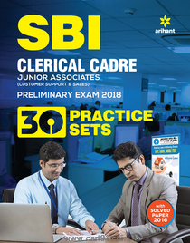 SBI Clerical Cadre Junior Associates (Customer Support And Sales) Preliminary Examination 30 Practice Sets