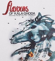 Flavours of Kala Ghoda Recipes from the art District