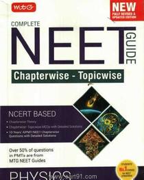 Complete NEET Guide Chapterwise Topicwise Physics NCERT Based