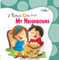 I Thank God for My Neighbour